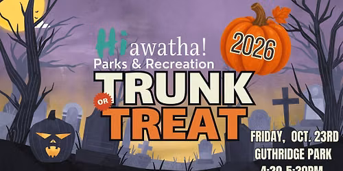Hiawatha Parks & Recreation Trunk or Treat