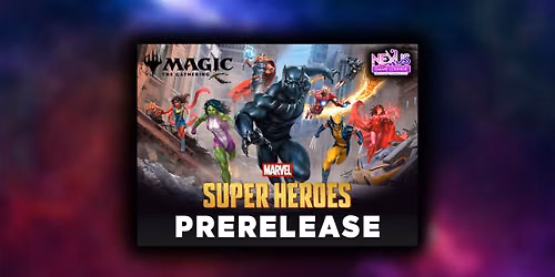 MTG Marvel Super Heroes Prerelease