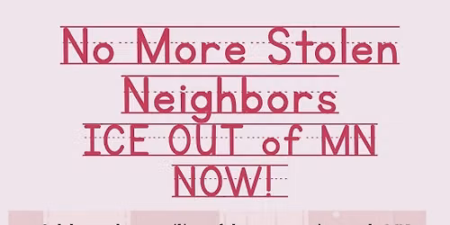 ICE OUT OF MN: No More Stolen Neighbors Quilt Unveiling!