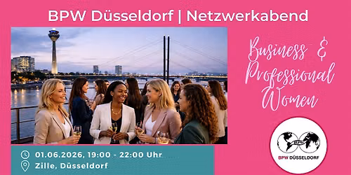BPW D\u00fcsseldorf e.V.: Netzwerkabend im Juni