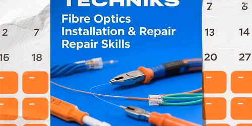 Fibre Optic Installation, Maintenance & Repair Skills Training