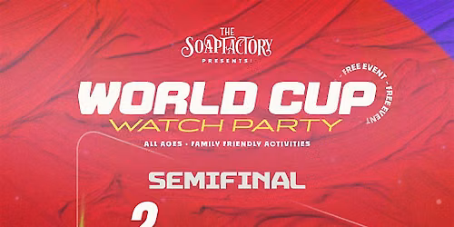 World Cup Semi Final Game 2