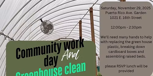 Community Work Day and Greenhouse Repair