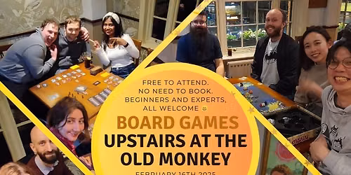 Fortnightly Board Games, Upstairs at the Old Monkey