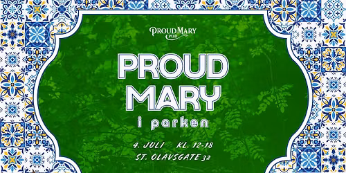 Proud Mary i Parken