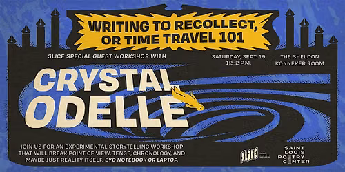 Writing to Recollect, or Time Travel 101 with Crystal Odelle