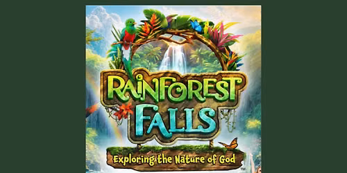 Rainforest Falls - Vacation Bible School