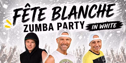 F\u00caTE BLANCHE Zumba Party \u2726 Sebastian, Rene, Toni