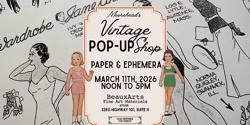 Vintage Pop Up Paper & Ephemera Shop at BeauxArts