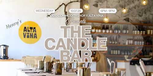The Candle Bar Experience | Alta Vina