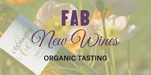 Organic Wine Tasting. New Releases.