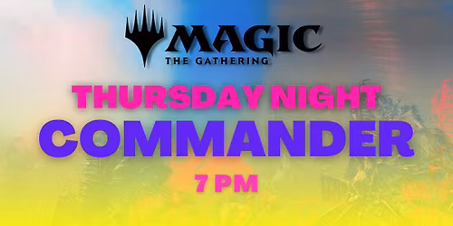 Thursday Night Commander