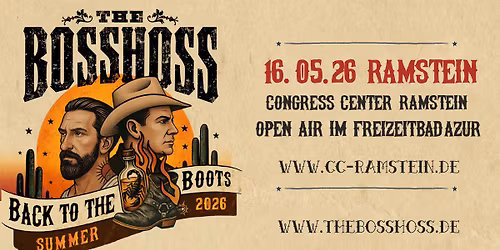 The BossHoss - Back to the Boots LIVE - Summer 2026 | Open Air im Freizeitbad Azur | 40 Jahre CCR