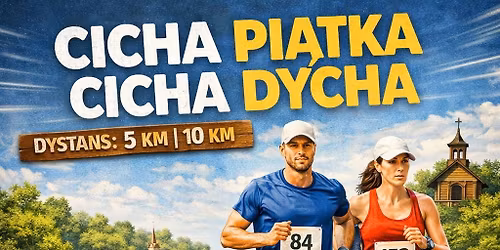 CICHA PI\u0104TKA \/ CICHA DYCHA