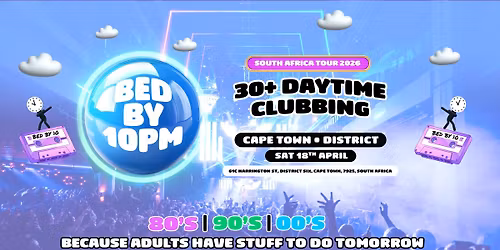 Bed By 10 Returns To Cape Town!