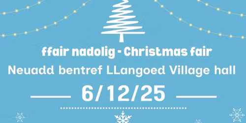 Ffair Nadolig \ud83c\udf84 Christmas fair