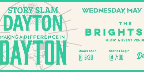 May Story Slam - Making a Difference in Dayton