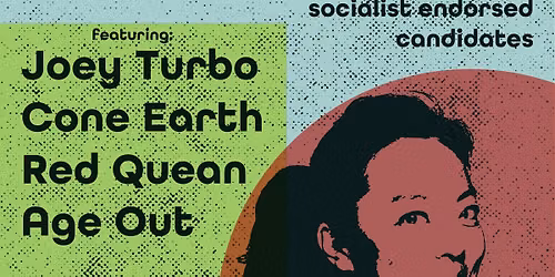 Songs for Socialism Benefit ft. Joey Turbo, Cone Earth, Red Quean, & Age Out @ Falcon Hall