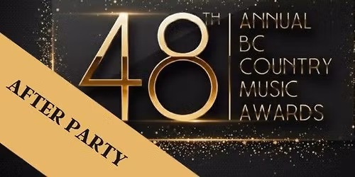 BC COUNTRY MUSIC AWARDS AFTER PARTY