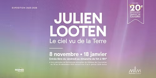 Exposition Julien LOOTEN : "le Ciel vu de la Terre"