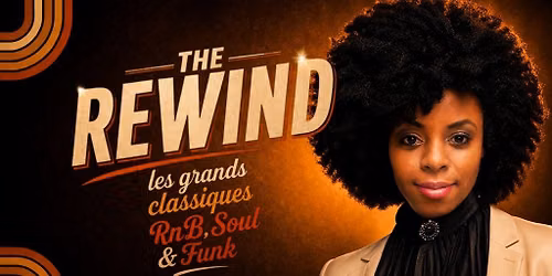 The Rewind, les grands classiques RnB, Soul & Funk