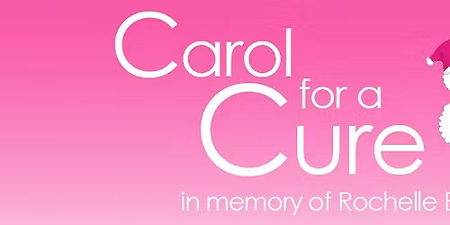 15th Annual Carol for a Cure!