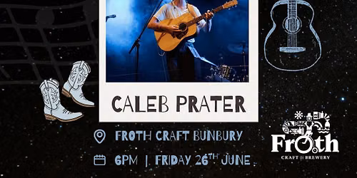 Caleb Prater - Live At Froth Craft Bunbury