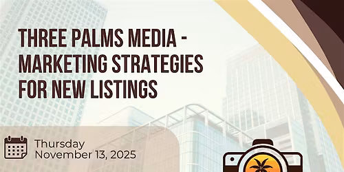 Three Palms Media -Marketing Strategies for New Listings