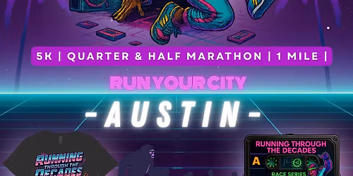 Running Through the Decades 5K\/QM\/HM - Austin