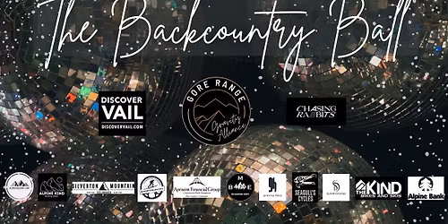 The Backcountry Ball - Presented by the Gore Range Gravity Alliance