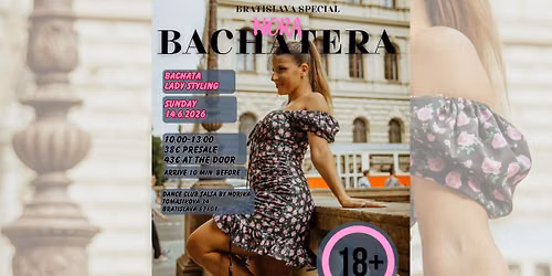 BRATISLAVA SPECIAL with Nora Bachatera