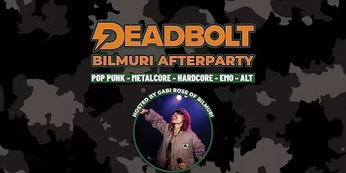 Deadbolt - Official Bilmuri Afterparty | Gabi Rose DJ Set