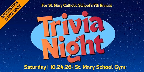 St. Mary Catholic School's 7th Annual Trivia Night