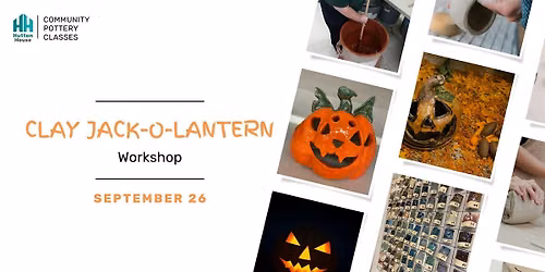 Clay Jack-O-Lantern Workshop