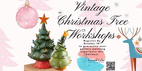 Vintage Christmas Tree Workshops at Painted Color PYOP