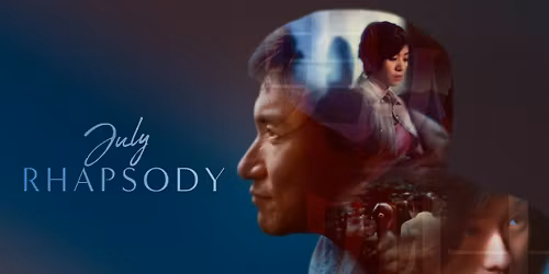 JULY RHAPSODY"one of best works of modern Hong Kong cinema" directed by Ann Hui, starring Anita Mui