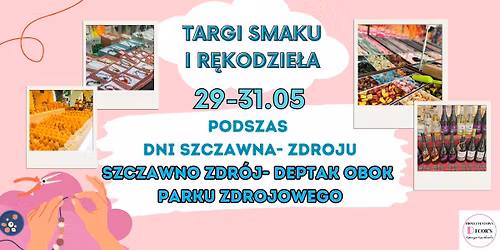 Targi Smaku i R\u0119kodzie\u0142a podczas Dni Szczawna- Zdr\u00f3j