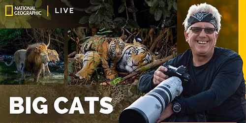 Big Cats with Steve Winter & Sharon Guynup