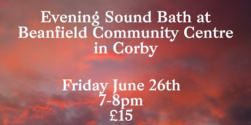 Evening Sound Bath at Beanfield Community Ctr