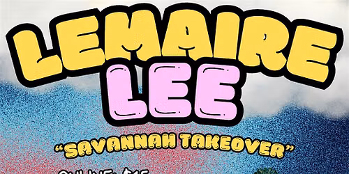 LEMAIRE LEE "SAVANNAH TAKEOVER"