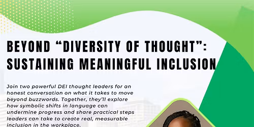 Beyond \u201cDiversity of Thought\u201d: Sustaining Meaningful Inclusion