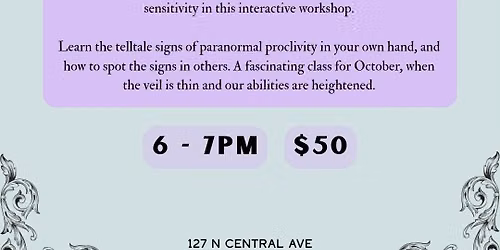 Palmistry: Psychic Markers- Class #3 in our Palmistry Class Series
