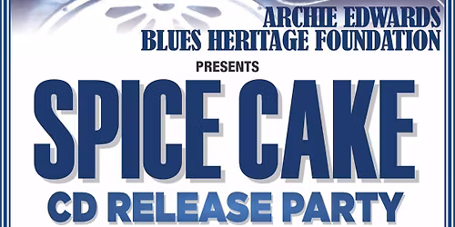 Spice Cake CD Release Party