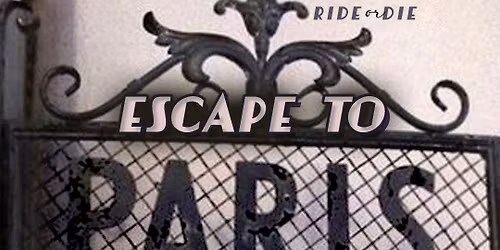 Bonnie & Clyde Escape to Paris NYE 2025