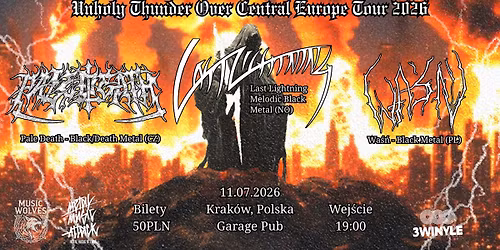 Last Lightning (NO) + Pale Death (CZ) + Wa\u015b\u0144 (PL) | Garage Pub, Krak\u00f3w 11.07.2026
