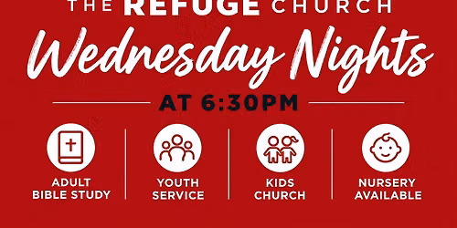 Refuge Mid-Week: Adults, Youth, Kids