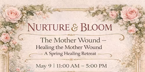 Nurture & Bloom: Spiritual Day Retreat - Chesapeake, VA