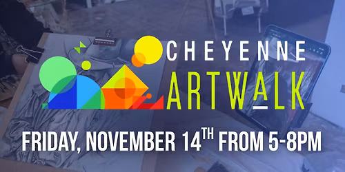 November 2nd Friday Artwalk Cheyenne