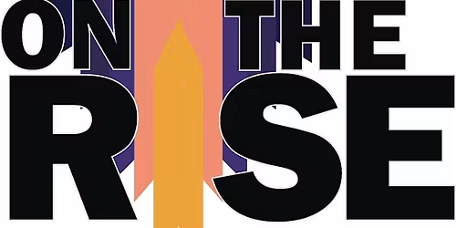 On The Rise: An Immersive Artistic Experience