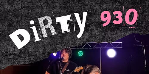 Dirty 930 - Hideaway Live Concert